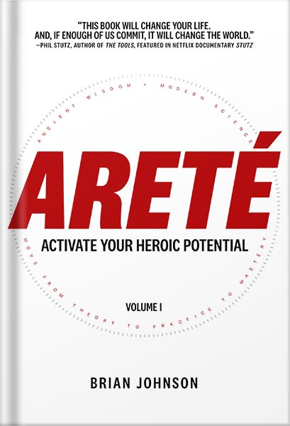 Areté: Activate Your Heroic Potential