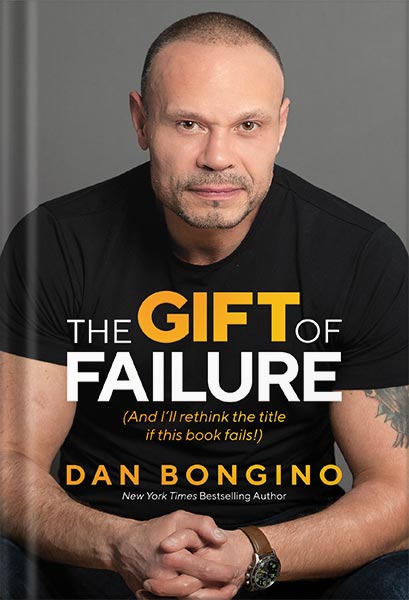 The Gift of Failure: (And I'll rethink the title if this book fails!) by Dan Bongino